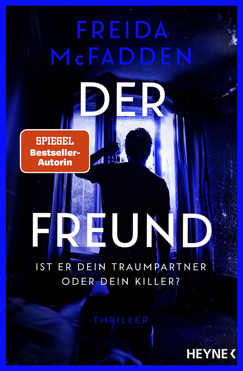 Der Freund  Ist er dein Traumpartner oder dein Killer?